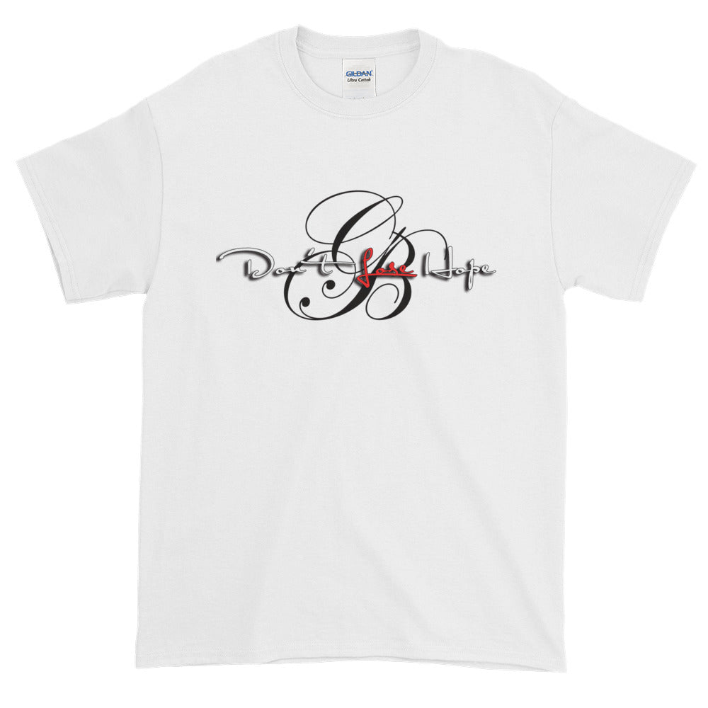 Don't Lose Hope -HawleyHood merch t-shirt